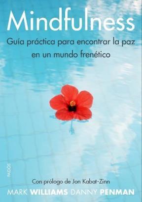 Papel Mindfulness. Guía Práctica Para Encontrar La Paz