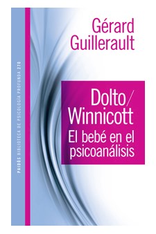 Papel Dolto / Winnicott El Bebé En El Psicoanálisis