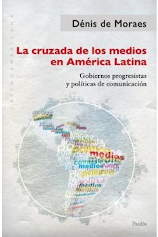 Papel La Cruzada De Los Medios En América Latina