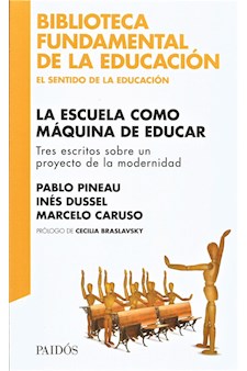 Papel Bib. Educ La Escuela Como Máquina De Educar