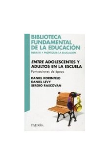 Papel Bib. Educ Entre Adolescentes Y Adultos En La Escuela