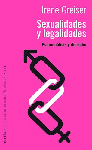 Papel Sexualidad Y Legalidades. Psicoanalisis Y Derecho