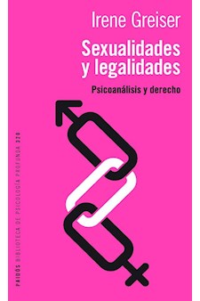 Papel Sexualidad Y Legalidades. Psicoanalisis Y Derecho