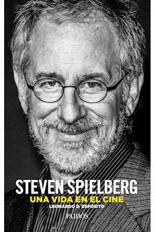 Papel Steven Spielberg. Una Vida En El Cine