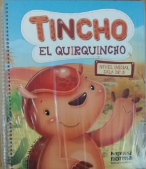 Papel Tincho, El Quirquincho  - Inicial