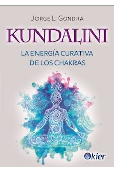 Papel Kundalini La Energia Curativa De Los Chakras