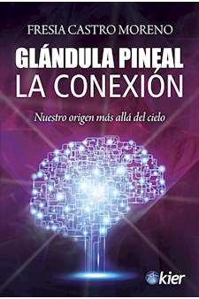 Papel Glándula Pineal - La Conexión