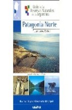 Papel Guia De Las Reservas Patagonia Norte I