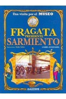 Papel Una Visita Por El Museo Fragata Presidente Sarmiento