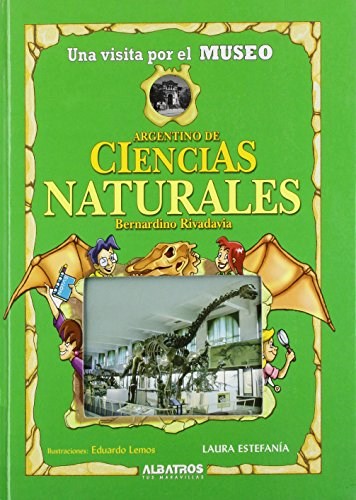Papel Una Visita Por El Museo De Ciencias Naturales Bernardino Rivadavia