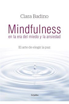 Papel Mindfulness En La Era Del Miedo Y La...