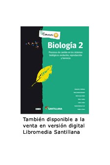 Papel Biología 2. Procesos De Cambio En Los Sistemas Biológicos: Evolución, Reproducción Y Herencia Conoce