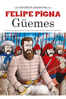 Papel Güemes - La Historia En Historieta