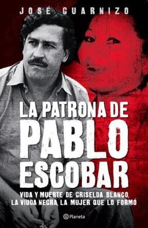 Papel La Patrona De Pablo Escobar