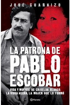 Papel La Patrona De Pablo Escobar