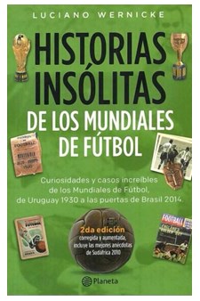 Papel Historias Insólitas De Los Mundiales De Fútbol (2Ed)