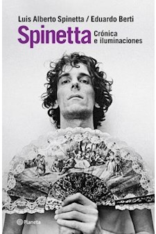 Papel Spinetta. Crónicas E Ilustraciones