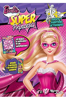 Papel Barbie Superprincesa. Juegos Y Divertidas Actividades
