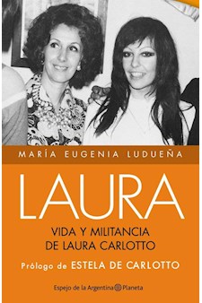 Papel Laura. Vida Y Militancia De Laura Carlotto. Ed. Corregida Y Aumentada