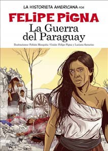 Papel La Guerra Del Paraguay - La Historia En Historieta