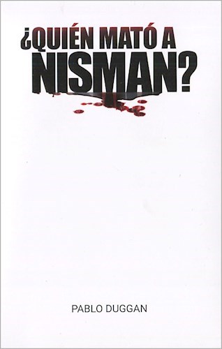 Papel ¿ Quién Mato A Nisman?