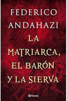 Papel La Matriarca, El Barón Y La Sierva