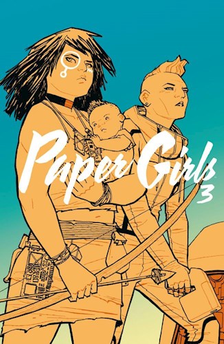 Papel Paper Girls Tomo Nº 03/06