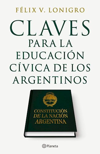 Papel Claves Para La Educación Cívica De Los Argentinos