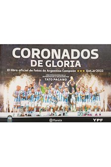 Papel Coronados De Gloria - Libro Oficial De Argentina Campeón Qatar 2022