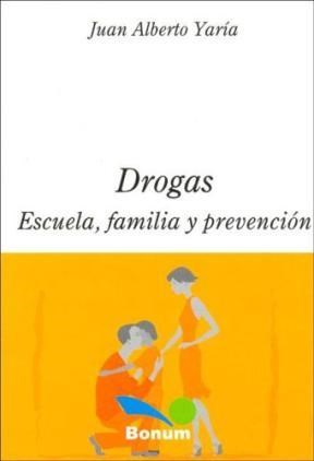 Papel Drogas, Escuelas Y Familia