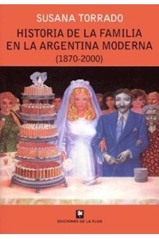 Papel Historia De La Familia En La Argentina Moderna (1870-2000)