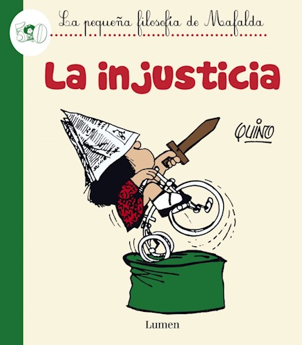 Papel La Injusticia  (La Pequeña Filosofía De Mafalda)