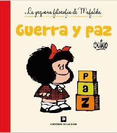 Papel Guerra Y Paz  (La Pequeña Filosofía De Mafalda)