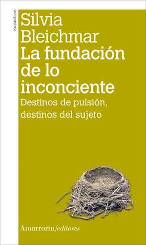 Papel La Fundación De Lo Inconciente (2A Ed)