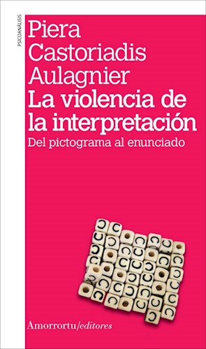 Papel La Violencia De La Interpretación (2A Ed)