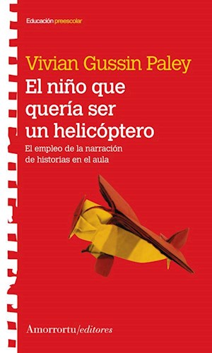 Papel El Niño Que Quería Ser Helicóptero