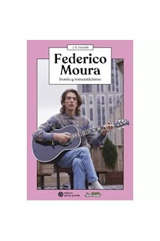 Papel Federico Moura - Ironía Y Romanticismo