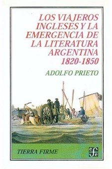 Papel Los Viajeros Ingleses Y La Emergencia De La Literatura Argentina (1820-1850)