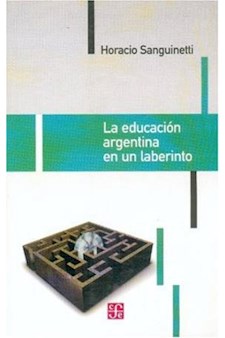 Papel La Educación Argentina En Un Laberinto