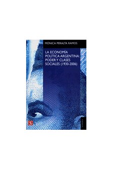 Papel La Economía Política Argentina: Poder Y Clases Sociales (1930-2006)