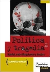 Papel Política Y Tragedia (Nueva Edición Corregida)