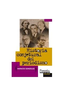 Papel Historia Conjetural Del Periodismo