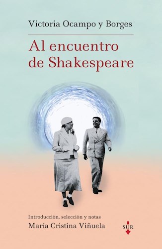 Papel Victoria Ocampo Y Borges Al Encuentro De Shakespeare