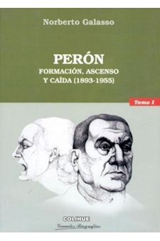 Papel Perón. Tomo I