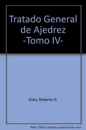 Papel Tratado General De Ajedrez. Tomo Iv