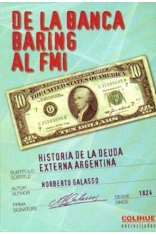 Papel De La Banca Baring Al Fmi - Historia De La Deuda Externa Argentina (1824-2001)