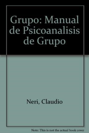 Papel Grupo-Manual De Psicoanálisis De Grupos