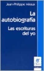 Papel Autobiografía,La-Las Escrituras Del Yo