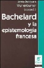 Papel Bachelard Y La Epistemología Francesa