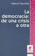 Papel Democracia: De Una Crisis A Otra